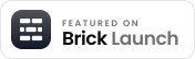 Featured on Brick Launch