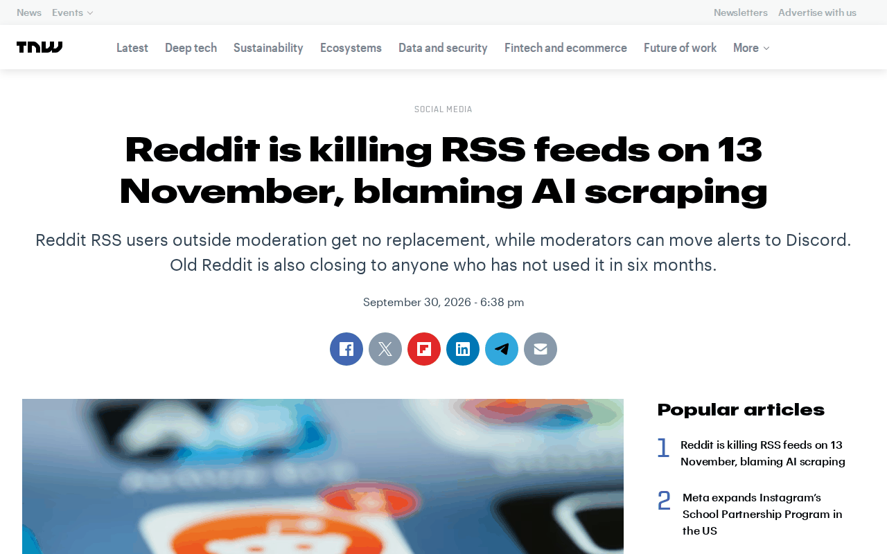 Screenshot of The Next Web article headlined Reddit is killing RSS feeds on 13 November, blaming AI scraping, dated September 30, 2026, with a standfirst saying RSS users outside moderation get no replacement and old Reddit is closing to anyone who has not used it in six months