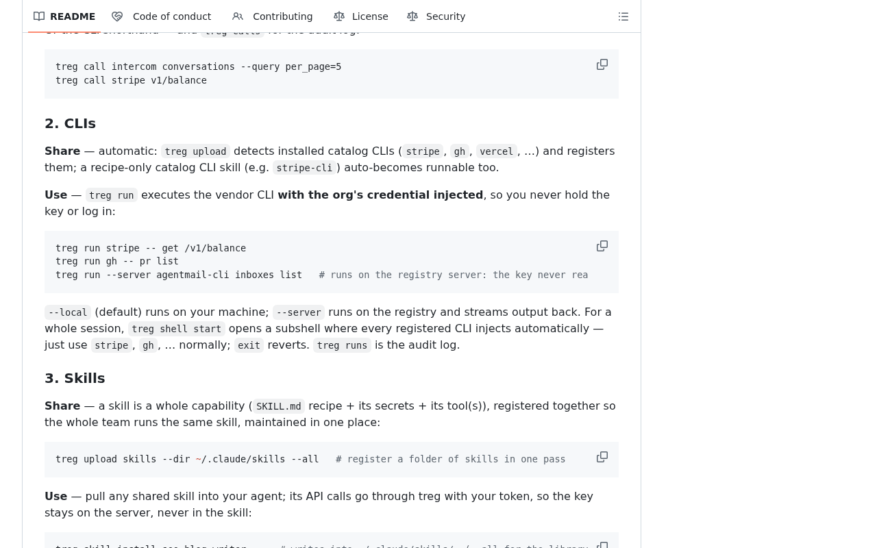 treg README section 2, CLIs, showing treg run examples for stripe and gh, a treg run –server example with the comment that it runs on the registry server, and the line that –local (default) runs on your machine while –server runs on the registry and streams output back
