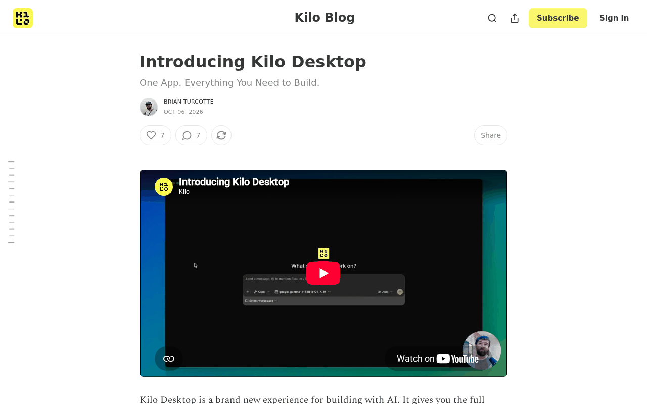 Kilo Blog post header Introducing Kilo Desktop, subtitled One App. Everything You Need to Build, by Brian Turcotte, dated Oct 06, 2026, above an embedded launch video showing the app’s prompt box