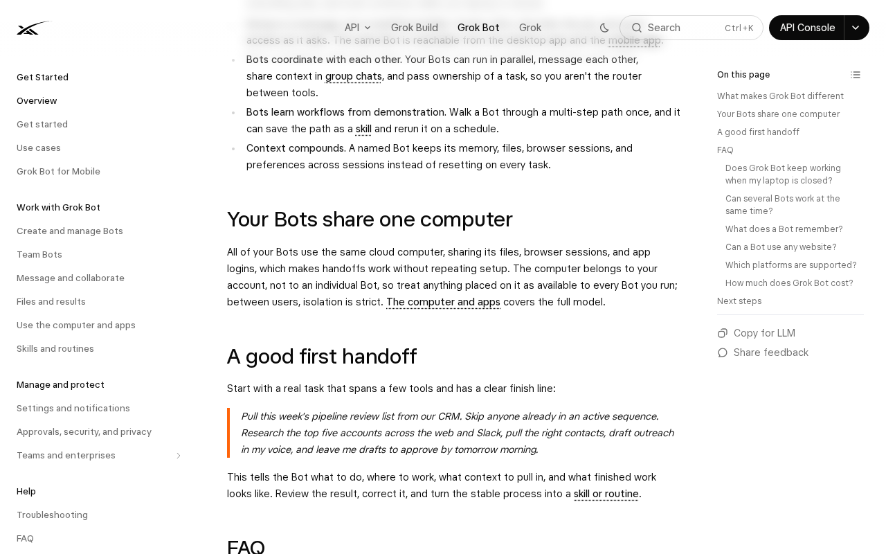 Grok Bot documentation section headed Your Bots share one computer, saying all of your Bots use the same cloud computer, sharing its files, browser sessions and app logins, and to treat anything placed on it as available to every Bot you run