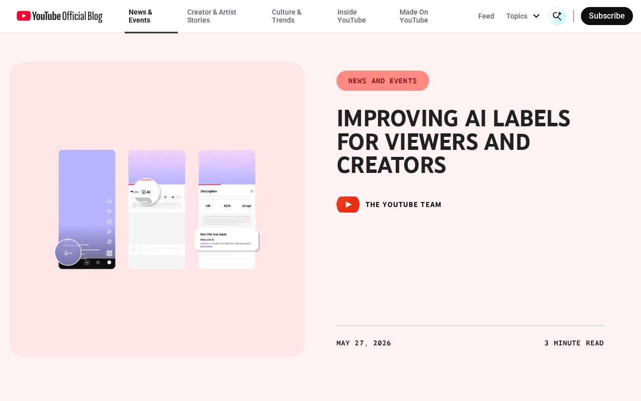 Screenshot of the YouTube Official Blog post Improving AI labels for viewers and creators, by the YouTube Team, dated May 27, 2026, with an illustration of phone screens showing an AI label and a How this was made panel